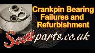 Scott crank big end failure and refurbishment  Scottparts [upl. by Edelman549]