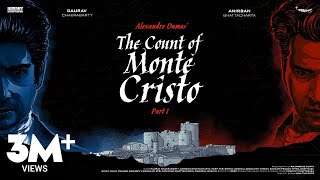 SundaySuspense  The Count Of Monte Cristo Part 1  Alexandre Dumas  Mirchi Bangla [upl. by Hollister409]