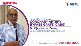 Coronary Artery Bypass Graft CABG  Dr Vijay Kumar Devraj  Mr D Sudhakar  KIMS Hospitals [upl. by Azil]