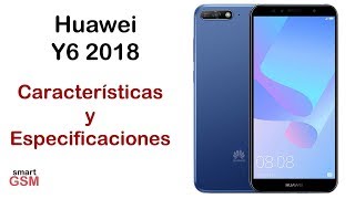 Huawei Y6 2018  Caracteristicas detalles especificaciones [upl. by Enidaj]