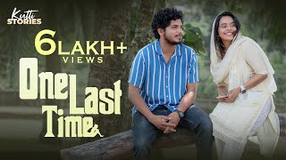 One Last Time  Malayalam Short Film  Kutti Stories [upl. by Airal359]