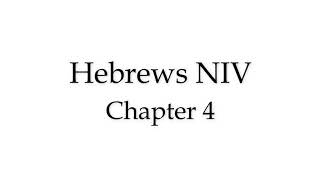 Hebrews NIV  Chapter 4 Audio [upl. by Lladnek823]