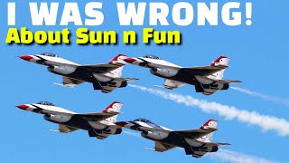 I was WRONG about Sun n Fun 2024 [upl. by Whelan908]