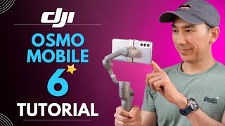 DJI OSMO MOBILE 6 TUTORIAL for Beginners How to Setup and Use Features FULL GUIDE [upl. by Oletha]