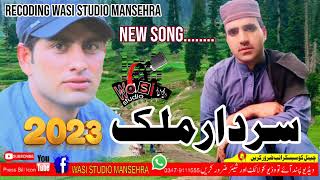 kohistani song 2023 sardar malik vol 2 [upl. by Tankoos]