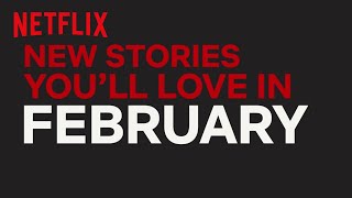 New to Netflix US  February  Netflix [upl. by Efren452]