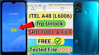 itel A48 L6006 Frp Unlock Spd Tool  itel A48 L6006 Frp file 2023 [upl. by Ney171]