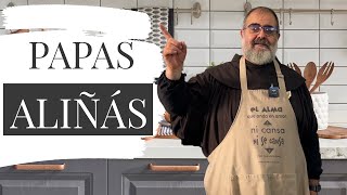 Papas alinás [upl. by Alledi764]