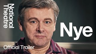 Nye  Official Trailer  National Theatre [upl. by Gati]