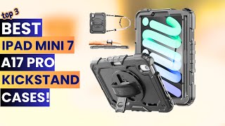 Top 3 Best Ipad Mini 7 Kickstand Cases 2024🔥🔥✅👌 [upl. by Rehpitsirhc]