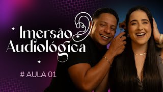 DIA 01  AULÃO AO VIVO  APRENDA A AUDIOLOGIA [upl. by Knudson710]