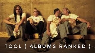 TOOL  ALBUMS RANKED [upl. by Wohlen]