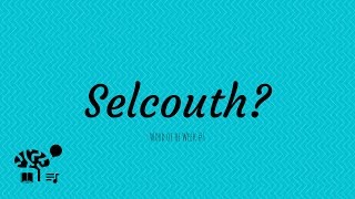 Selcouth Meaning and History  Word of the Week 1 [upl. by Orlene]