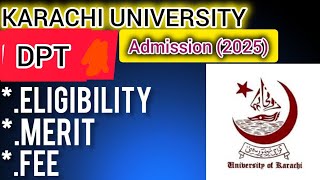 Karachi University DPT Admission 2025Karachi university dpt departmentdpt admission 2025 [upl. by Colligan]