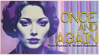 Piero Piccioni Feat Shawn Robinson • Once and Again Vocal Reprise [upl. by Eva]