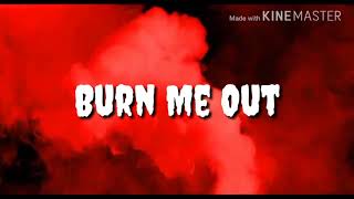 Fozzy  Burn Me Out Lyrics HD [upl. by Ellingston]