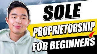 Sole Proprietorship for Dummies What is a Sole Proprietorship and How Do I Start One [upl. by Anirdnaxela]