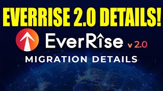 EverRise Ver 20 Migration Details How to Turn your EverRise tokens to 20 [upl. by Enilegna]