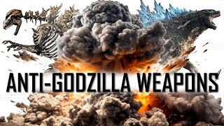 Weapons that Defeated Godzilla in the Past [upl. by Carpio]