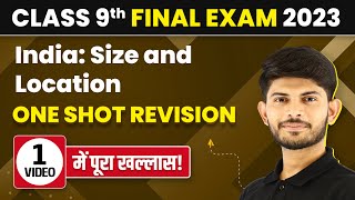 India Size and Location  One Shot Revision  Class 9 Geography Chapter 1 [upl. by Essyla]