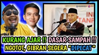 KUR4NG AJ4R  DASAR S4MP4H  MBAH AMIN MINTA GIBRAN SEGERA DIPECAT DASAR MANUSIA NALAR RENDAH [upl. by Astera]