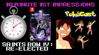 10 Minute 1st Impressions  Saints Row IV ReElected NS [upl. by Inglis]