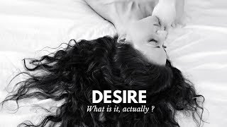 Lets talk about desire [upl. by Prisca510]