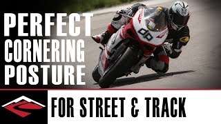 Perfect Cornering Posture for the Street and Track Riding  Motorcycle Riding Techniques [upl. by Weathers]