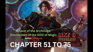 5175 Advent of the Archmage  Descendant of the GOD mage  FANTASY  NOVEL  ISEKAI [upl. by Brigette]