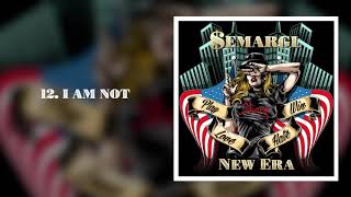 SEMARGL  I Am Not featKloudization  NEW ERA 2018 Audio [upl. by Horlacher692]