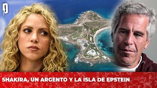 Shakira un argento y la Isla de Epstein [upl. by Artair346]