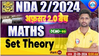 NDA 02 2024 Set Theory अफ़सर 20 बैच NDA Demo 03 NDA Maths Class By Vishal Sir [upl. by Yelbmik831]