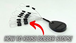 Don’t Throw Out Your Used Bobber Stops You Can Reuse Them [upl. by Eenoj]