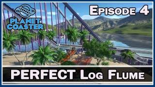 Planet Coaster  PERFECT Log Flume  E4  Z One N Only [upl. by Neyugn]