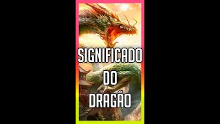 QUAL O SIGNIFICADO DO DRAGÃO CHINÊS shorts [upl. by Lisa]