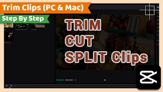 Trim Cut or Split Video Clips  CapCut PC Tutorial [upl. by Merton23]