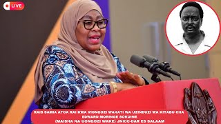 🔴LIVEHOTUBA YA RAIS SAMIA WAKATI WA UZINDUZI WA KITABU CHA EDWARD MORINGE SOKOINE [upl. by Nibur]