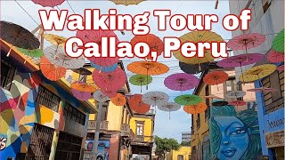 Walking Tour of Callao Peru🇵🇪 [upl. by Yrac916]