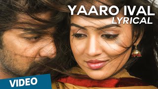 Yaaro Ival Official Full Song with Lyrics  Thirumanam Enum Nikkah [upl. by Allimak]