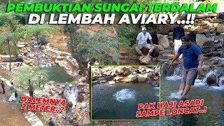 TERNYATA SUNGAI LEMBAH AVIARY DALAM BANGET PAK HAJI MAS BAGONG SAMPE NYEBURR [upl. by Etessil]