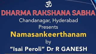 Navaratri Special Namasankeerthanam by quot Isai Peroliquot Dr R Ganesh and party  PART 1 [upl. by Amber]