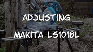 Precision Please  Adjusting a Makita LS1018L [upl. by Adnauqahs]