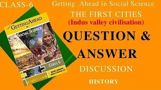 Chap4 And Then The First Cities  Indus valley civilisation History Class6 Getting Ahead in Socia [upl. by Ecilef]