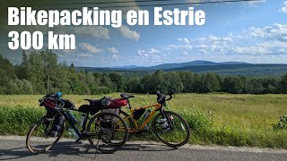 Bikepacking en Estrie  2 jours 300km [upl. by Delmar887]