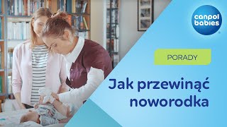 PRZEWIJANIE NOWORODKA  jak zrobić to prawidłowo ✅ [upl. by Einnoc]