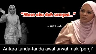 “Masa Aku Dah Sampai”  Tanda awal Siti Sarah Nak Pergi Buat Selamanya [upl. by Eiryk]