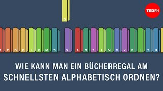 Wie kann man ein Regal Bücher am schnellsten alphabetisch ordnen – Chand John [upl. by Aidnama]