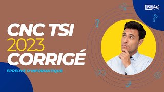 Epreuve dInformatique CNC TSI 2023  Exercice préliminaire [upl. by Anisamoht]