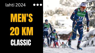 MENS 20KM classic Interval Start LAHTI FIN 2024 World Cup CROSSCOUNTRY SKIING [upl. by Yeznil]