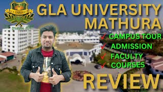 GLA University Mathura Review  Call 7831888000 for Admission Process  Campus Tour  Placement [upl. by Hux555]